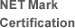 NET Mark Certification